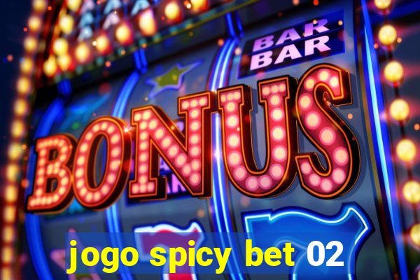 jogo spicy bet 02